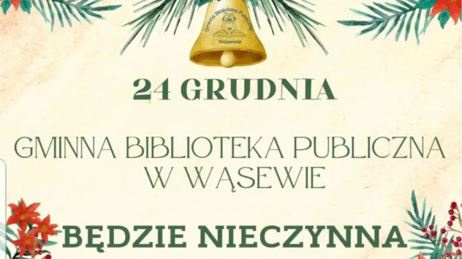 Biblioteka w Wąsewie nieczynna w Wigilię