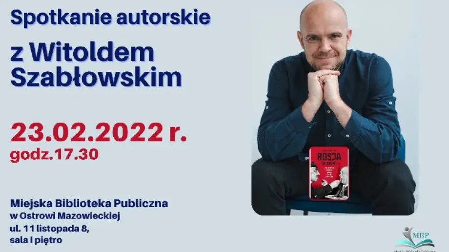 Wkrótce odbędzie się spotkanie z Witoldem Szabłowskim