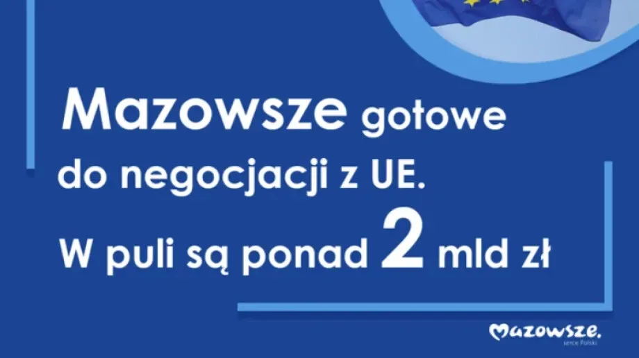 Mazowsze zdecydowało się na negocjacje z Brukselą 