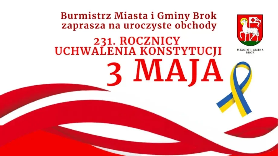 Program obchodów 231. Rocznicy Uchwalenia Konstytucji 3 Maja w Broku