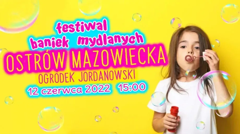 Festiwal Baniek Mydlanych odbędzie się już 12 czerwca