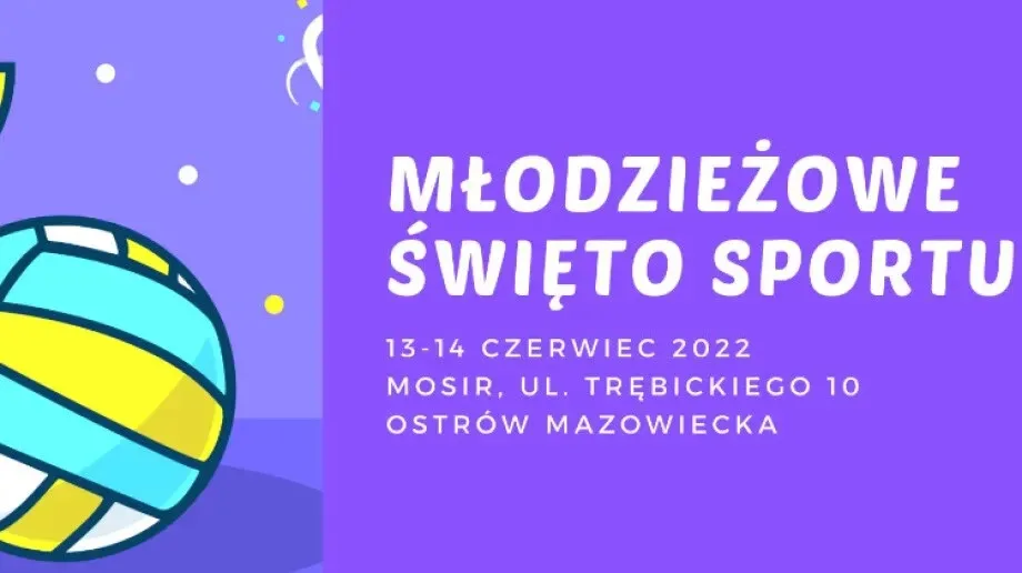 13-14 czerwiec Młodzieżowe Święto Sportu