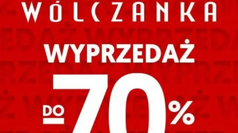 Wyprzedaż do -70 procent w Wólczance!