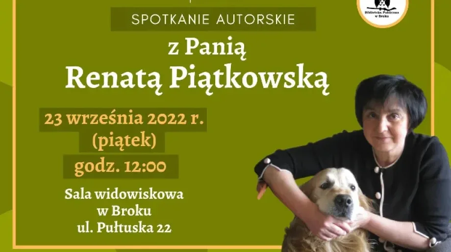 Spotkanie autorskie z Renatą Piątkowską w Broku