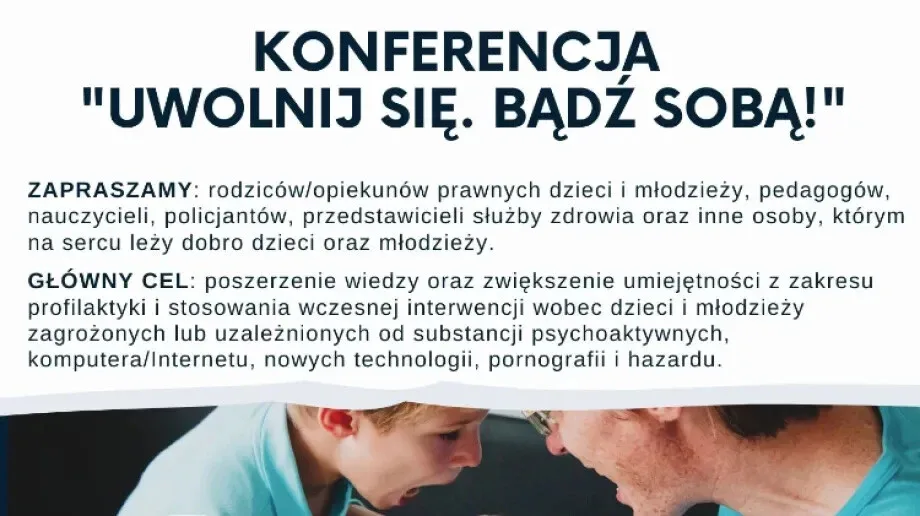 Wciąż trwają zapisy na bezpłatną konferencję pn. 'Uwolnij się. Bądź sobą!'
