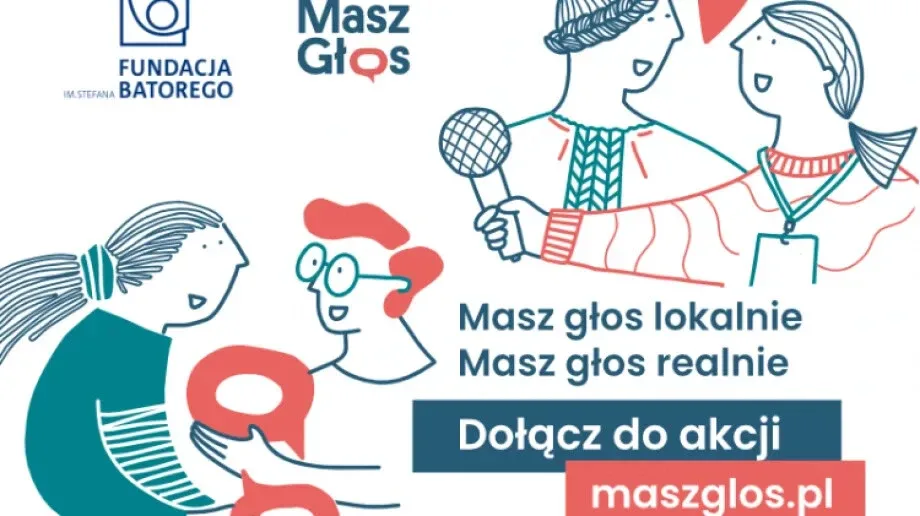 Trwa nabór do ogólnopolskiej akcji 'Masz Głos' - Zrób coś dobrego dla swojej społeczności lokalnej!