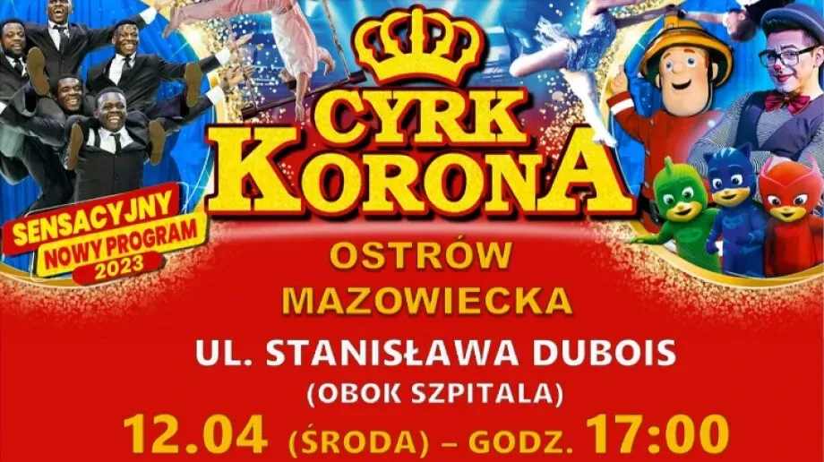 Cyrk 'Korona' zawita do Ostrowi Mazowieckiej. Mamy dla Was bilety!
