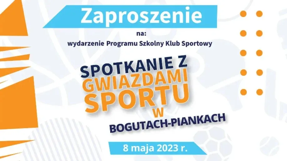 Gwiazdy sportu odwiedzą Szkołę Podstawową w Bogutach-Piankach