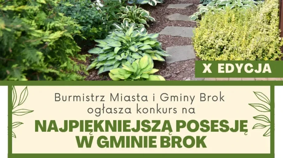 Rozpoczyna się X edycja konkursu 'Najpiękniejsza posesja w Gminie Brok'