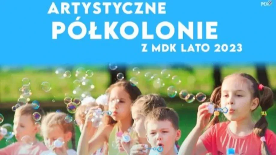 Artystyczne półkolonie z Miejskim Domem Kultury