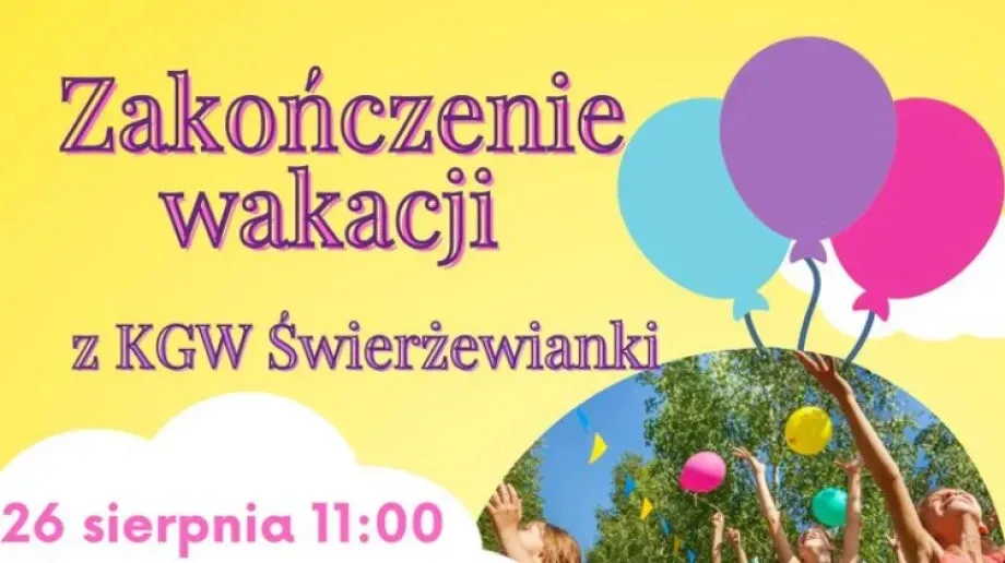Koło Gospodyń Wiejskich 'Świerżewianki' zaprasza na huczne zakończenie wakacji!