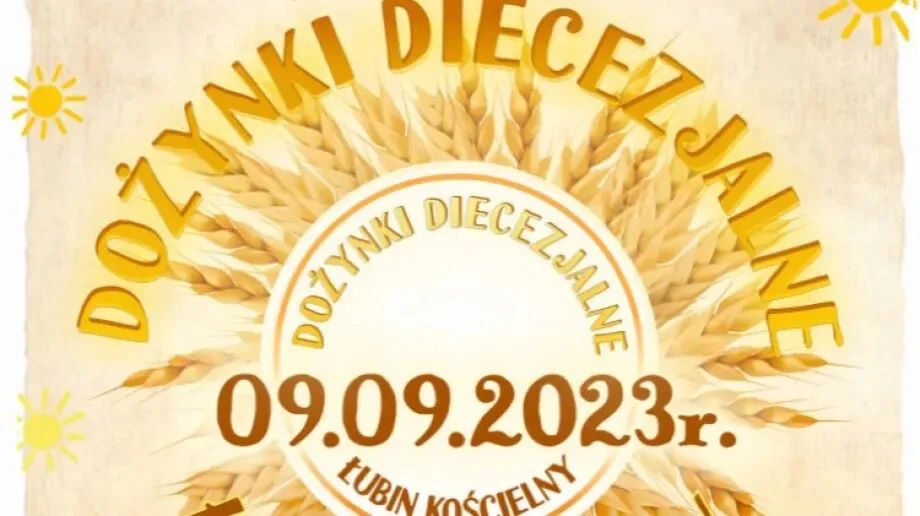 Dożynki Diecezjalne w Łubinie Kościelnym 