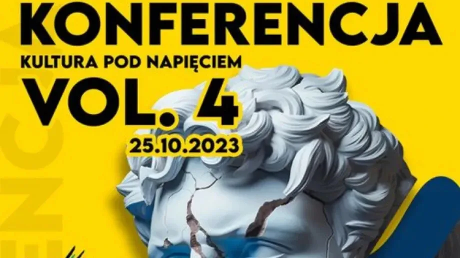 Konferencja 'Kultura pod napięciem' 