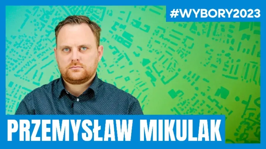 Kandydaci z bliska: Przemysław Mikulak (wideo)