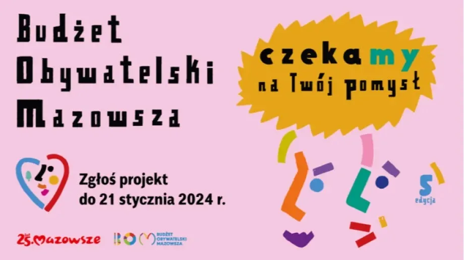 Budżet Obywatelski Mazowsza - zgłoś projekt!