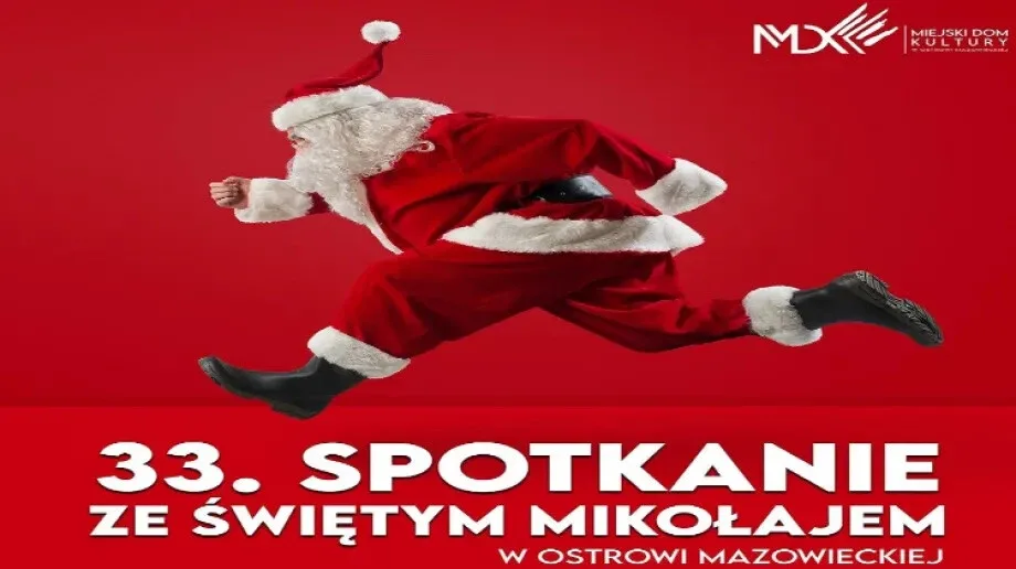  33. Spotkanie ze Świętym Mikołajem w Ostrowi Mazowieckiej już za chwilę!