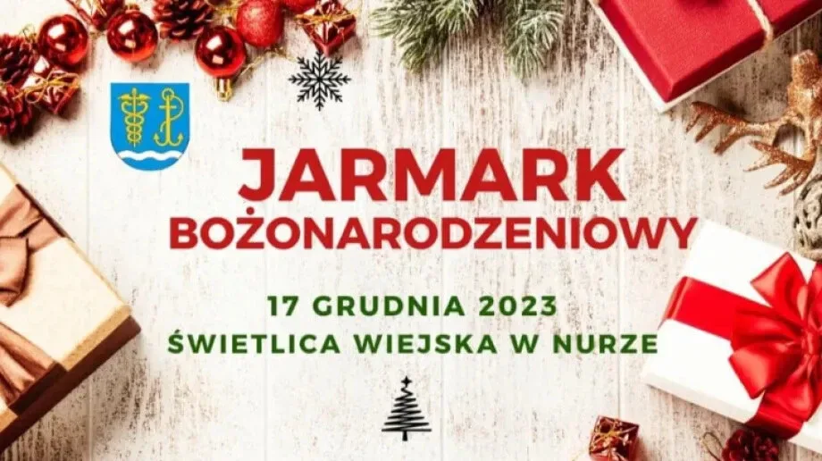 W Nurze odbędzie się Jarmark Bożonarodzeniowy
