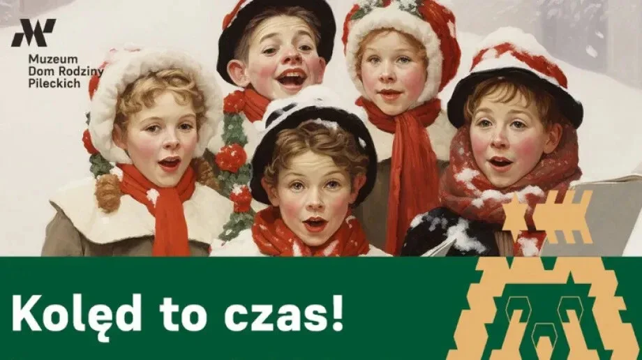 Kolęd to czas! - Muzeum zaprasza na wspólne kolędowanie