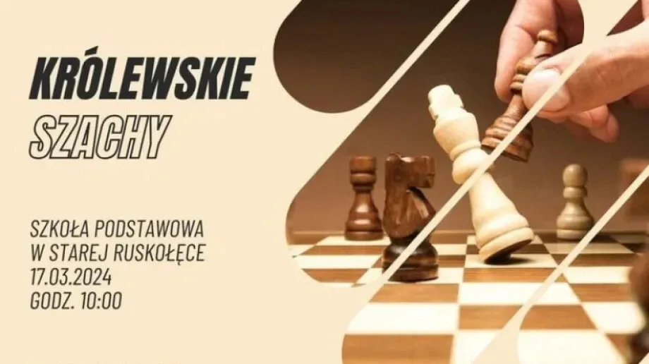 Królewskie Szachy w Starej Ruskołęce 