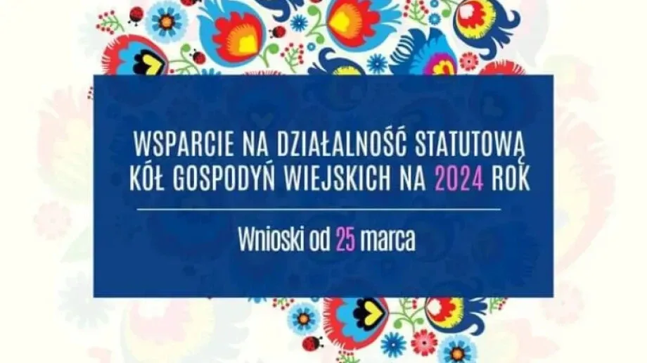 Koła Gospodyń Wiejskich mogą ubiegać się o dofinansowanie!