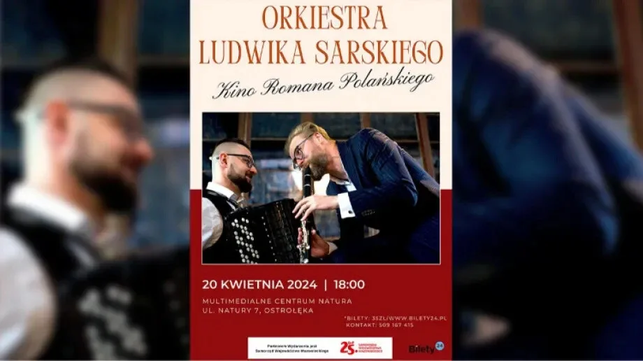 Muzyczna uczta - Orkiestra Ludwika Sarskiego z kinem Romana Polańskiego w Multimedialnym Centrum Natura. Konkurs!