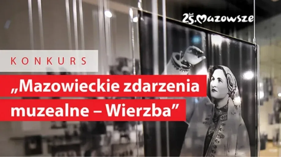 Samorząd województwa nagrodzi najlepsze mazowieckie muzea