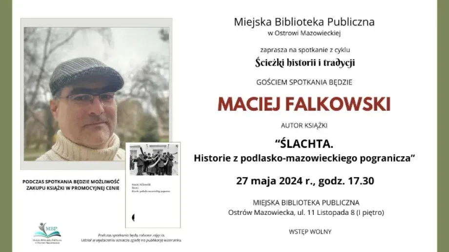 Maciej Falkowski będzie gościem w Ostrowi Mazowieckiej
