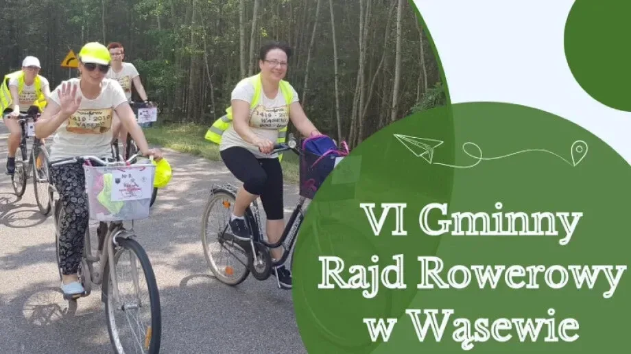 VI Rajd Rowerowy w Gminie Wąsewo już wkrótce!