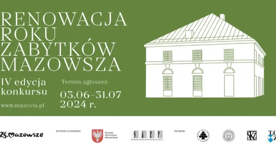 IV edycja konkursu Renowacja Roku Zabytków Mazowsza