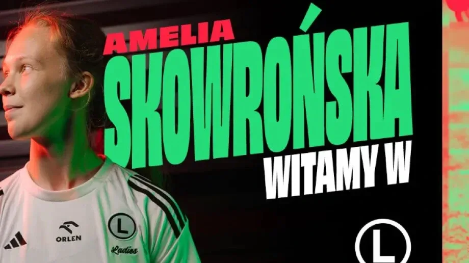 Amelia Skowrońska zagra w Legii!