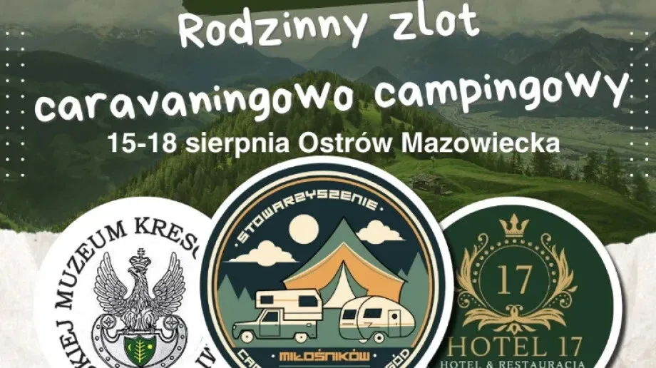 Rodzinny Zlot Caravaningowo-Campingowy w Ostrowi Mazowieckiej