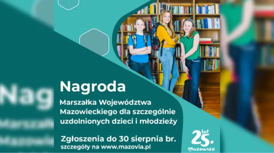 Samorząd Mazowsza nagrodzi najzdolniejszych uczniów