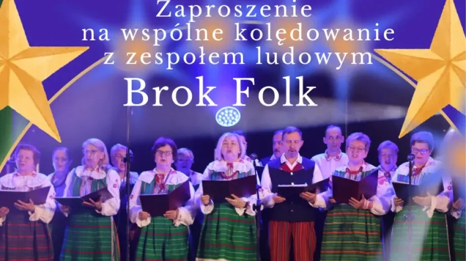 Świąteczna tradycja kolędowania w Broku
