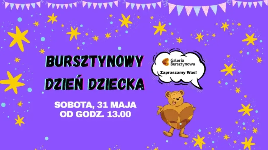 Szykuje się niesamowity Dzień Dziecka z Galerią Bursztynową