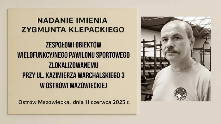 Zygmunt Klepacki patronem obiektów sportowych w Ostrowi Mazowieckiej