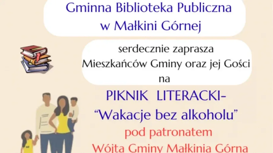Literacka zabawa, rodzinna atmosfera i ważny przekaz. Gminna Biblioteka Publiczna w Małkini Górnej zaprasza na piknik