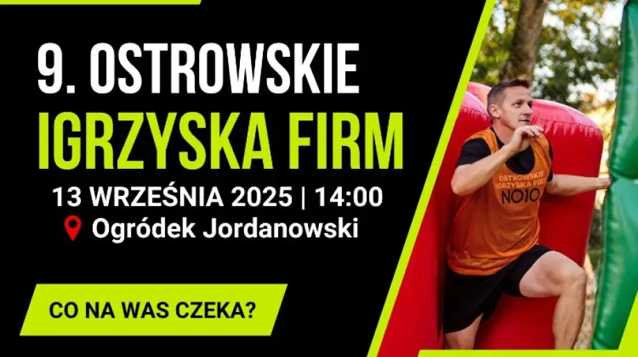 9. Ostrowskie Igrzyska Firm! Sport, rywalizacja i dobra zabawa już jutro!
