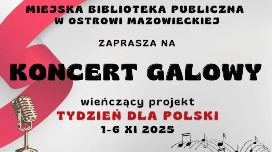 Koncert Galowy już dziś w Ostrowi Mazowieckiej!