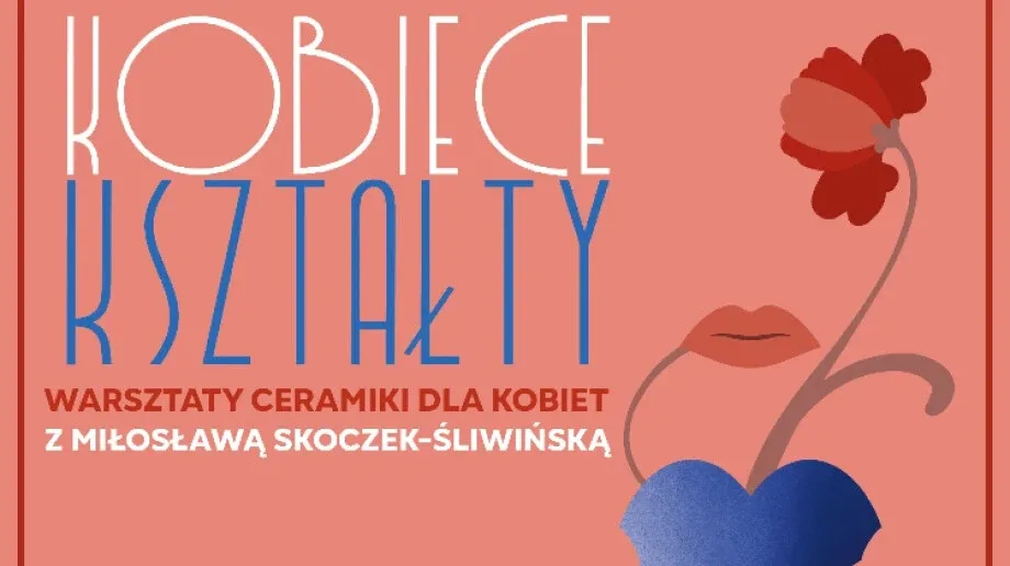 Gliną o kobiecości. Marcowe warsztaty ceramiki dla kobiet