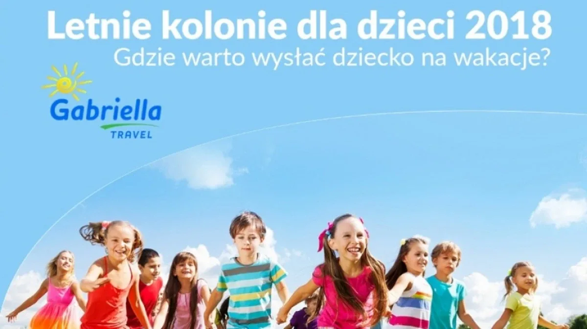  Gdzie wysłać dziecko na kolonie? Ostatni dzwonek dla rodziców