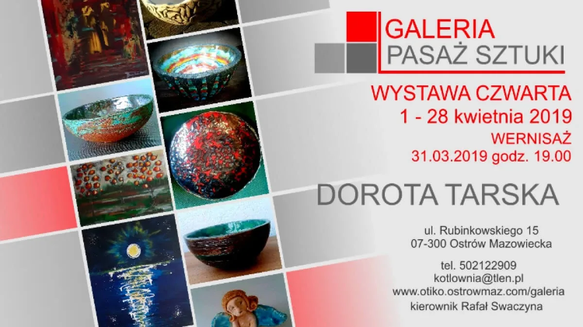 Galeria Pasaż Sztuki zaprasza na wystawę Doroty Tarskiej.