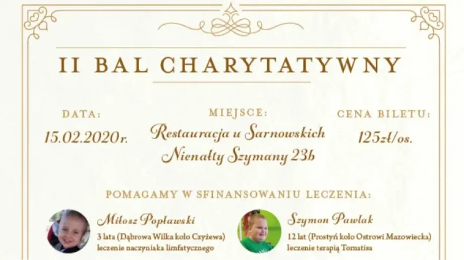 Bal charytatywny u Sarnowskich. Pomagamy w sfinansowaniu leczenia Miłosza i Szymona