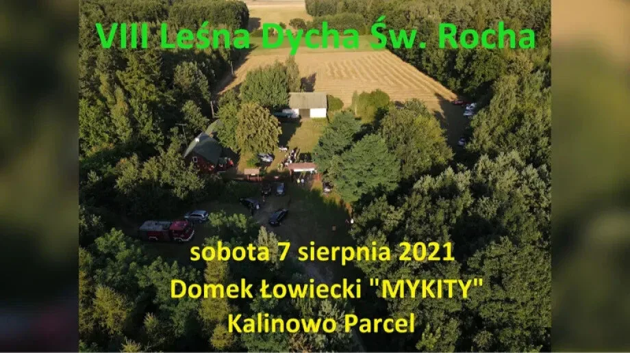 Wkrótce VIII Leśna Dycha Św. Rocha w miejscowości Kalinowo-Parcele
