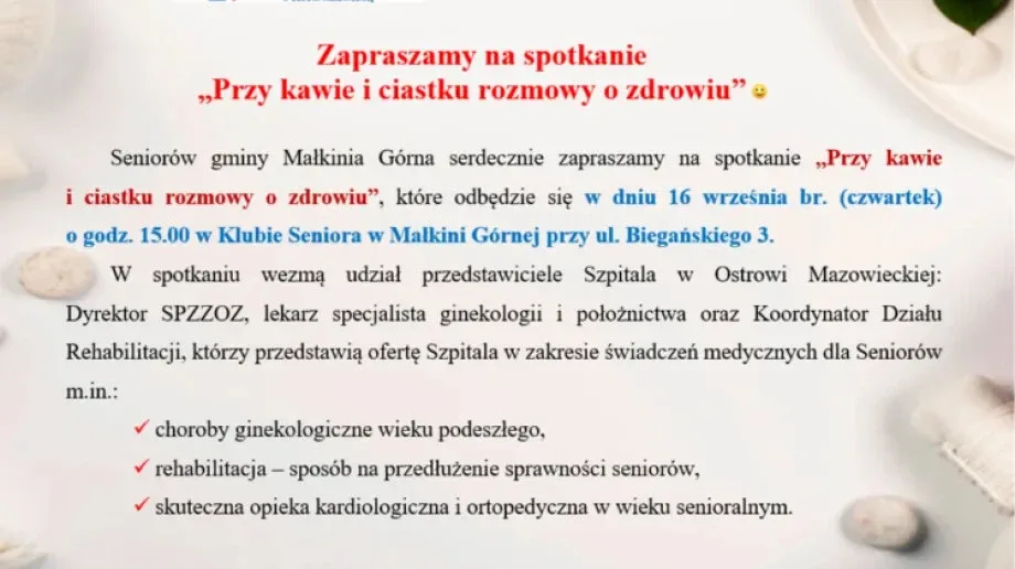 Spotkanie 'Przy kawie i ciastku rozmowy o zdrowiu' dla seniorów gminy Małkinia Górna