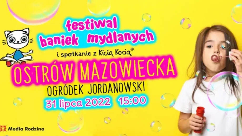 Festiwal Baniek Mydlanych w Ogródku Jordanowskim. Kicia Kocia gościem specjalnym! 