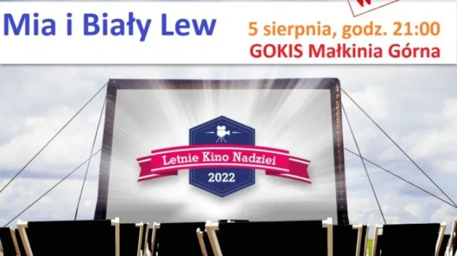 W Małkini Górnej odbędzie się kino plenerowe! Na ekranie pojawi się 'Mia i Biały Lew'