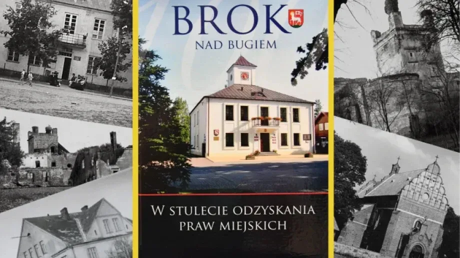 Zaproszenie na premierę książki pt. 'Brok nad Bugiem. W stulecie odzyskania praw miejskich'