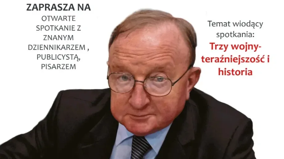 Zaproszenie na spotkanie z redaktorem Stanisławem Michalkiewiczem - 'Trzy wojny - teraźniejszość i historia'
