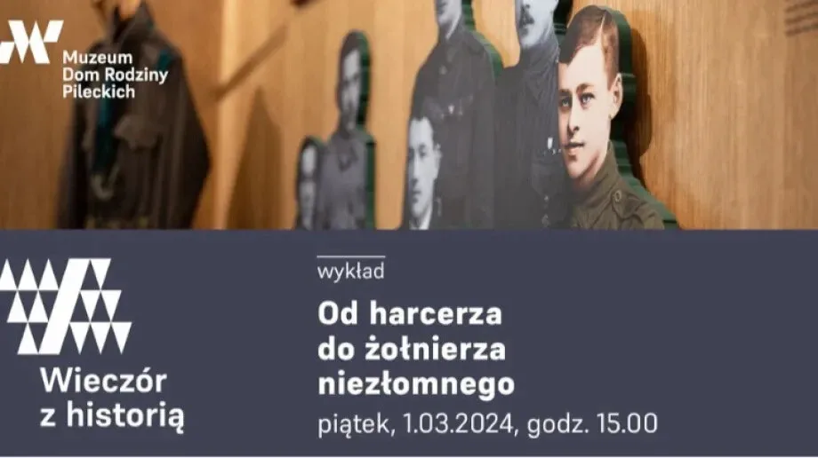 'Od harcerza do żołnierza niezłomnego'. Niezwykła droga Witolda Pileckiego