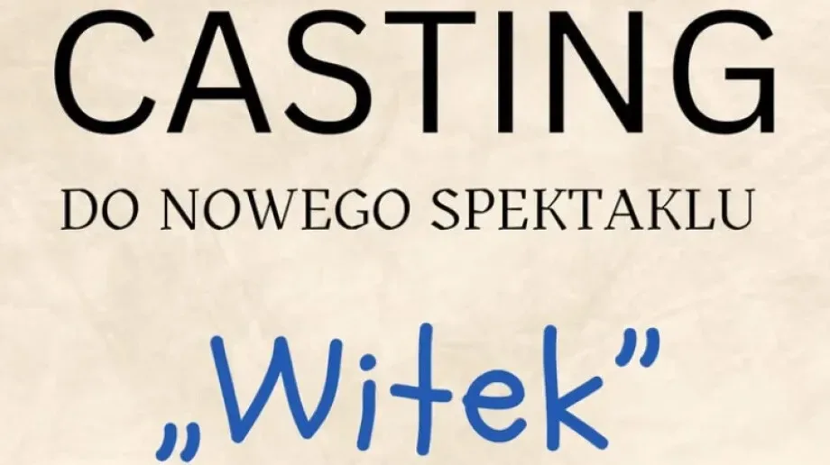 Szansa na teatralną przygodę. Teatr Muzyczny 'Druga Zwrotka' szuka talentów